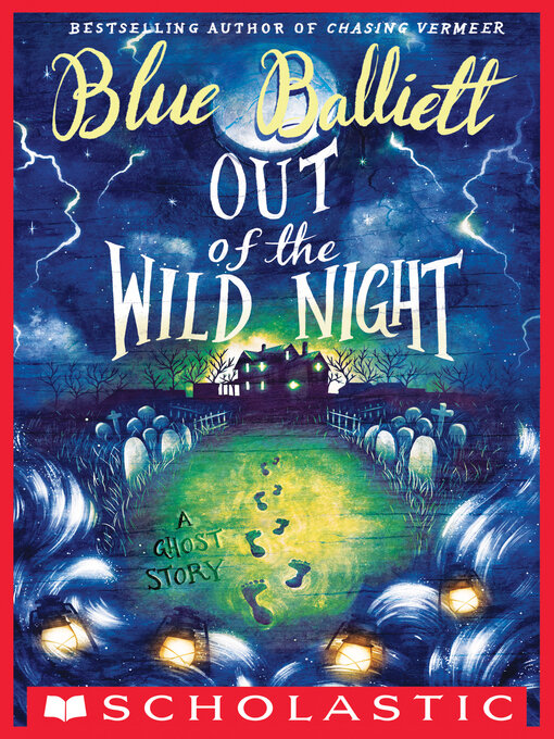 Title details for Out of the Wild Night by Blue Balliett - Wait list